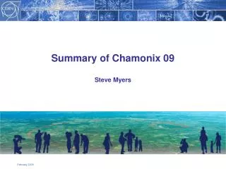 Summary of Chamonix 09 Steve Myers