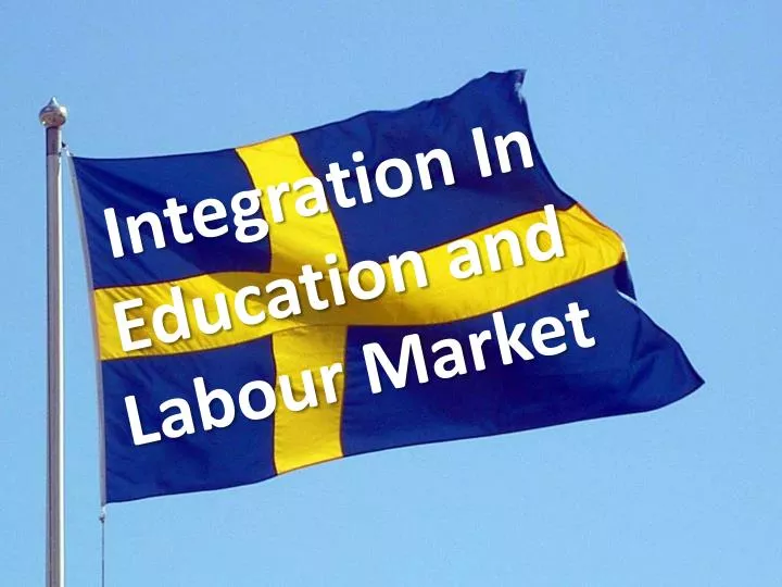 integration in education and labour market