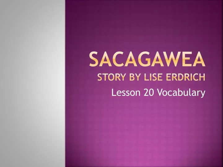 sacagawea story by lise erdrich