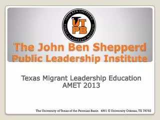 The John Ben Shepperd Public Leadership Institute