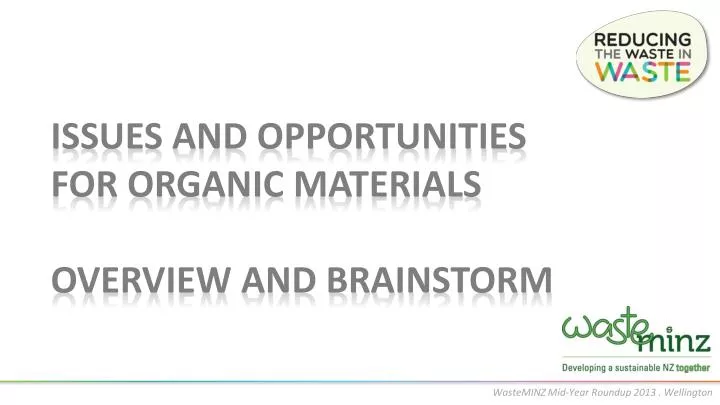 issues and opportunities for organic materials overview and brainstorm