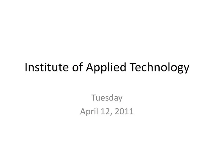 institute of applied technology
