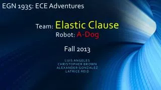 Team: Elastic Clause Robot : A-Dog