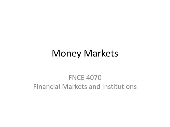 money markets
