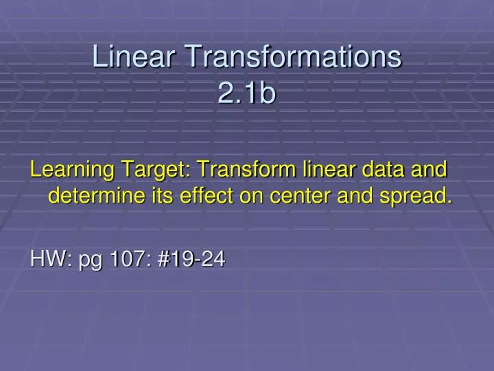 linear transformations 2 1b