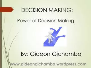 Power of Decision Making