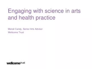 Engaging with science in arts and health practice