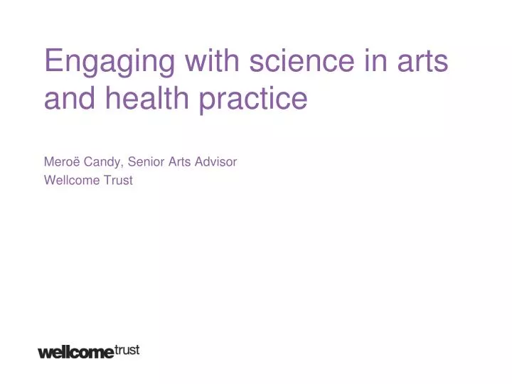engaging with science in arts and health practice
