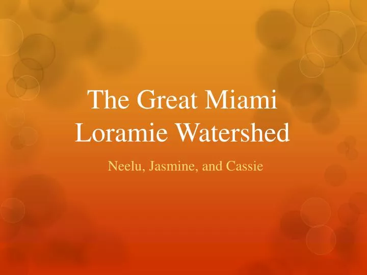 the great miami loramie watershed