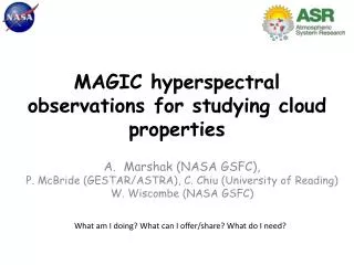 MAGIC hyperspectral observations for studying cloud properties