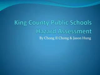 King County Public Schools Hazard Assessment