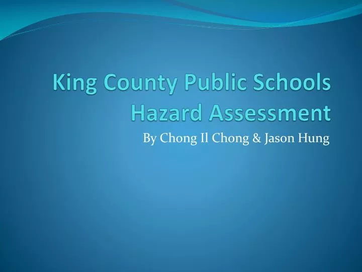 king county public schools hazard assessment