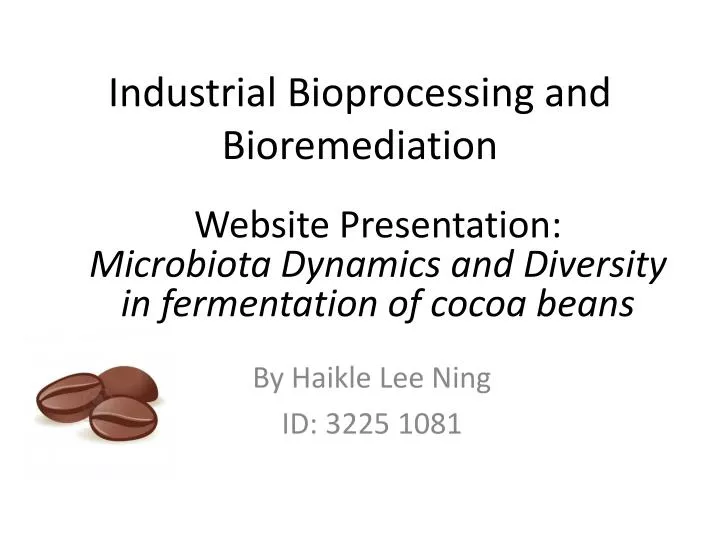 industrial bioprocessing and bioremediation