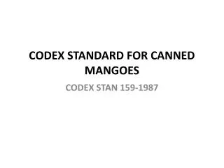 CODEX STANDARD FOR CANNED MANGOES