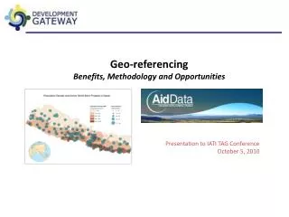 Geo-referencing Benefits, Methodology and Opportunities