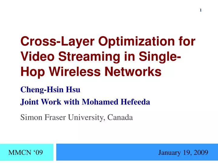 cross layer optimization for video streaming in single hop wireless networks
