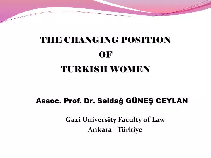 assoc prof dr selda g ne ceylan gazi university faculty of law ankara t rkiye