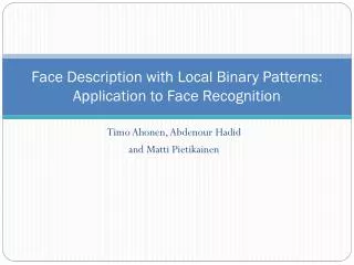 Face Description with Local Binary Patterns: Application to Face Recognition