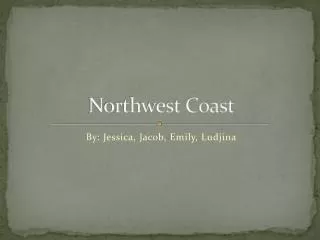 Northwest Coast