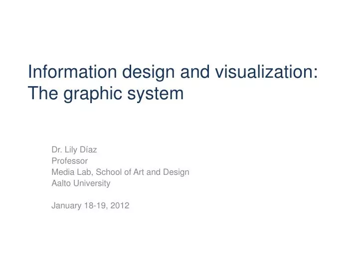 information design and visualization the graphic system