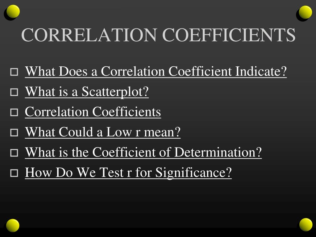 PPT - CORRELATION COEFFICIENTS PowerPoint Presentation, free download ...
