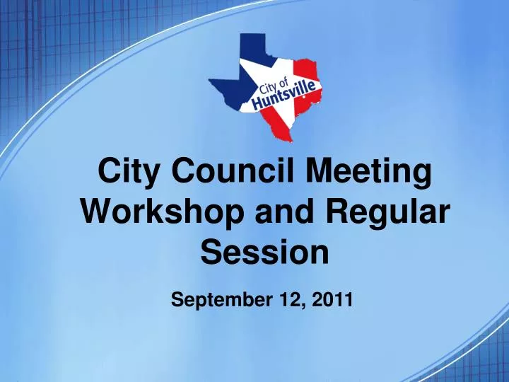 city council meeting workshop and regular session