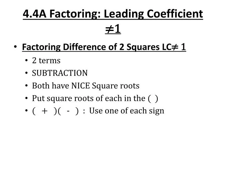 4 4a factoring leading coefficient 1