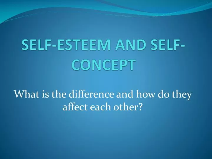 self esteem and self concept