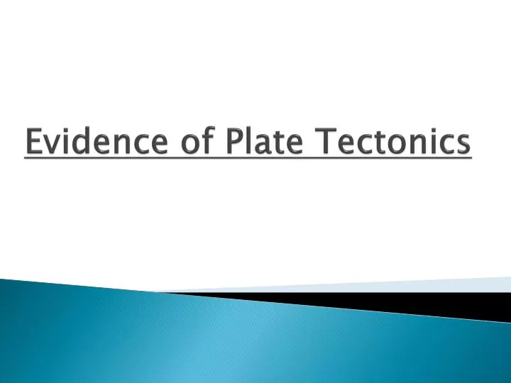 evidence of plate tectonics