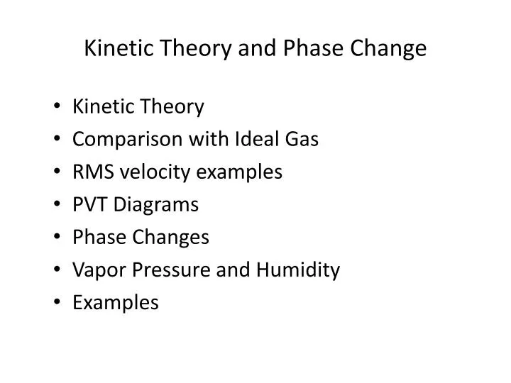 kinetic theory and phase change
