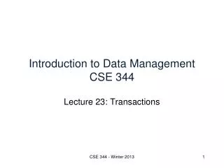 Introduction to Data Management CSE 344