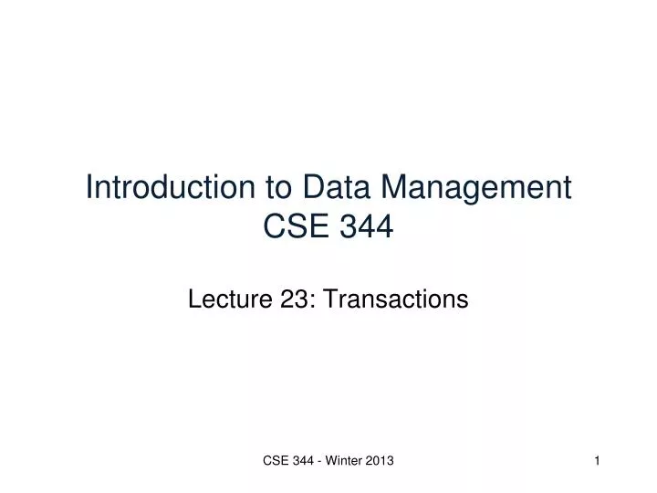 introduction to data management cse 344