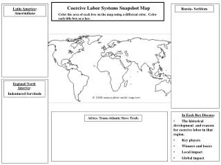 Coercive Labor Systems Snapshot Map