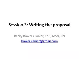 Session 3: Writing the proposal