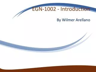 EGN-1002 - Introduction