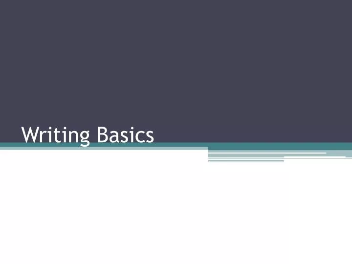 writing basics