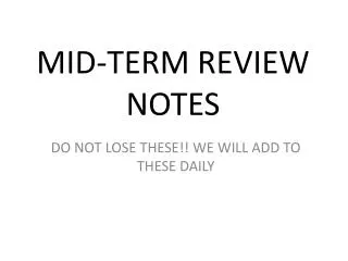 MID-TERM REVIEW NOTES