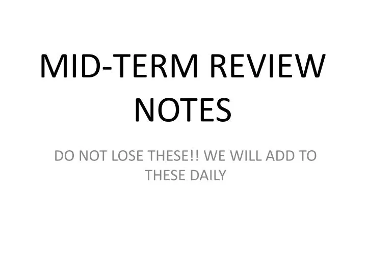 mid term review notes