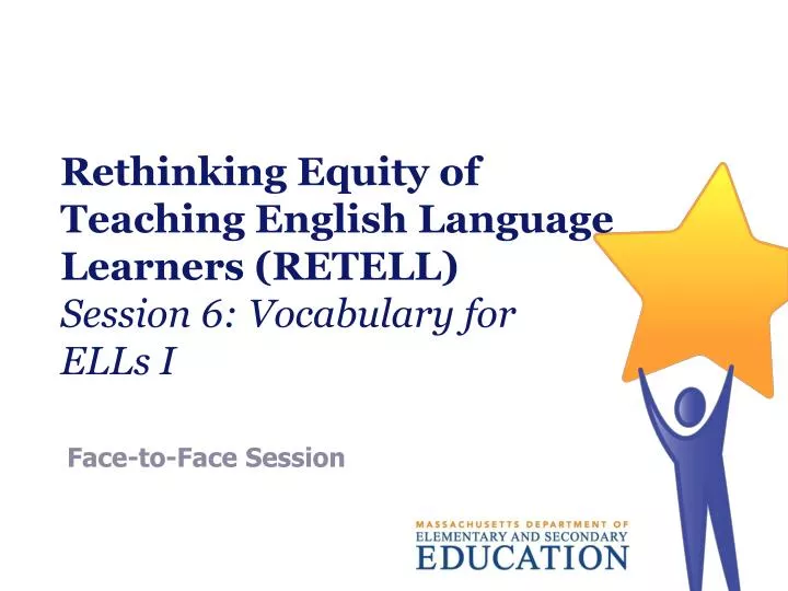 rethinking equity of teaching english language learners retell session 6 vocabulary for ells i