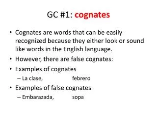 GC #1: cognates