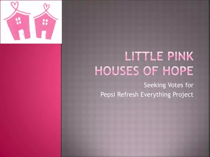 little pink houses of hope