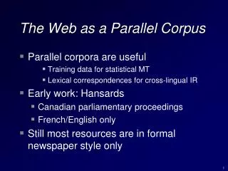 The Web as a Parallel Corpus