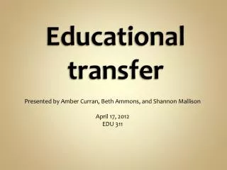 Educational transfer