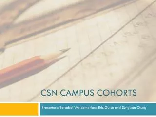 CSN CAMPUS COHORTS