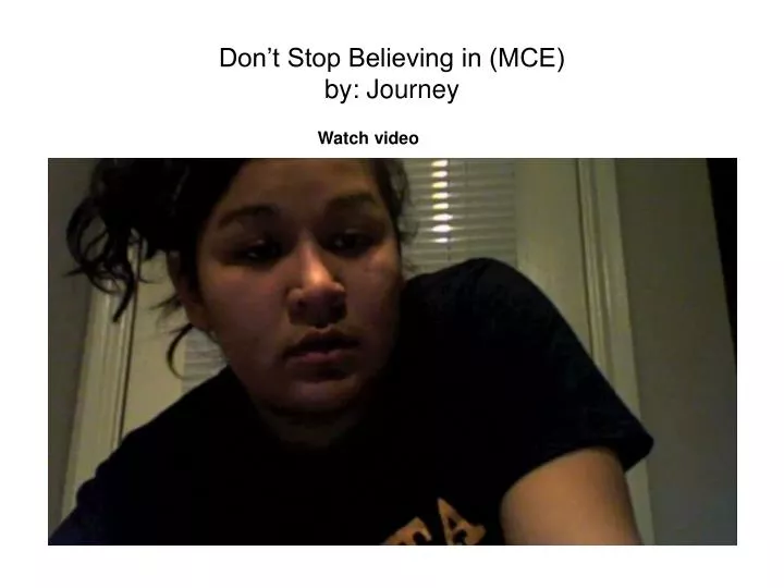 don t stop believing in mce by journey