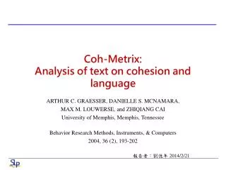Coh-Metrix : Analysis of text on cohesion and language