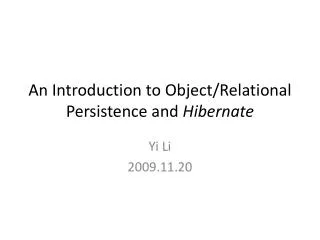 An Introduction to Object/Relational Persistence and Hibernate