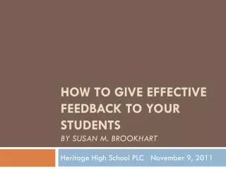 How to Give Effective Feedback to Your Students by Susan M. Brookhart