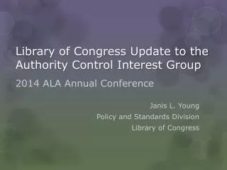 Library of Congress Update to the Authority Control Interest Group