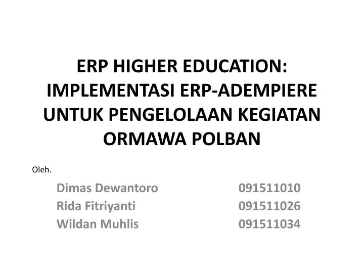 erp higher education implementasi erp adempiere untuk pengelolaan kegiatan ormawa polban